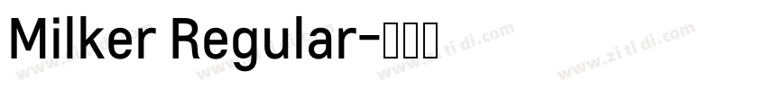 Milker Regular字体转换